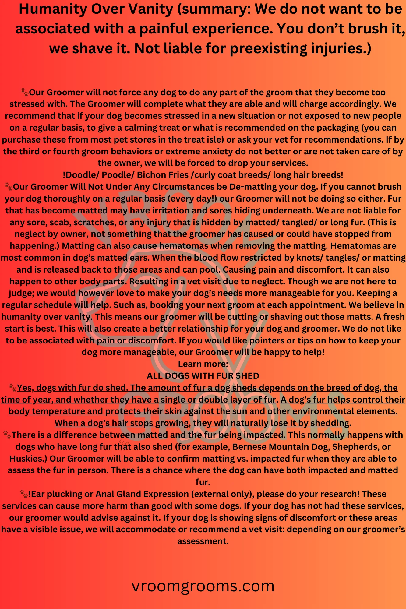 Humanity Over Vanity (summary: We do not want to be associated with a painful experience. You don’t brush it, we shave it. Not liable for hidden injuries.)