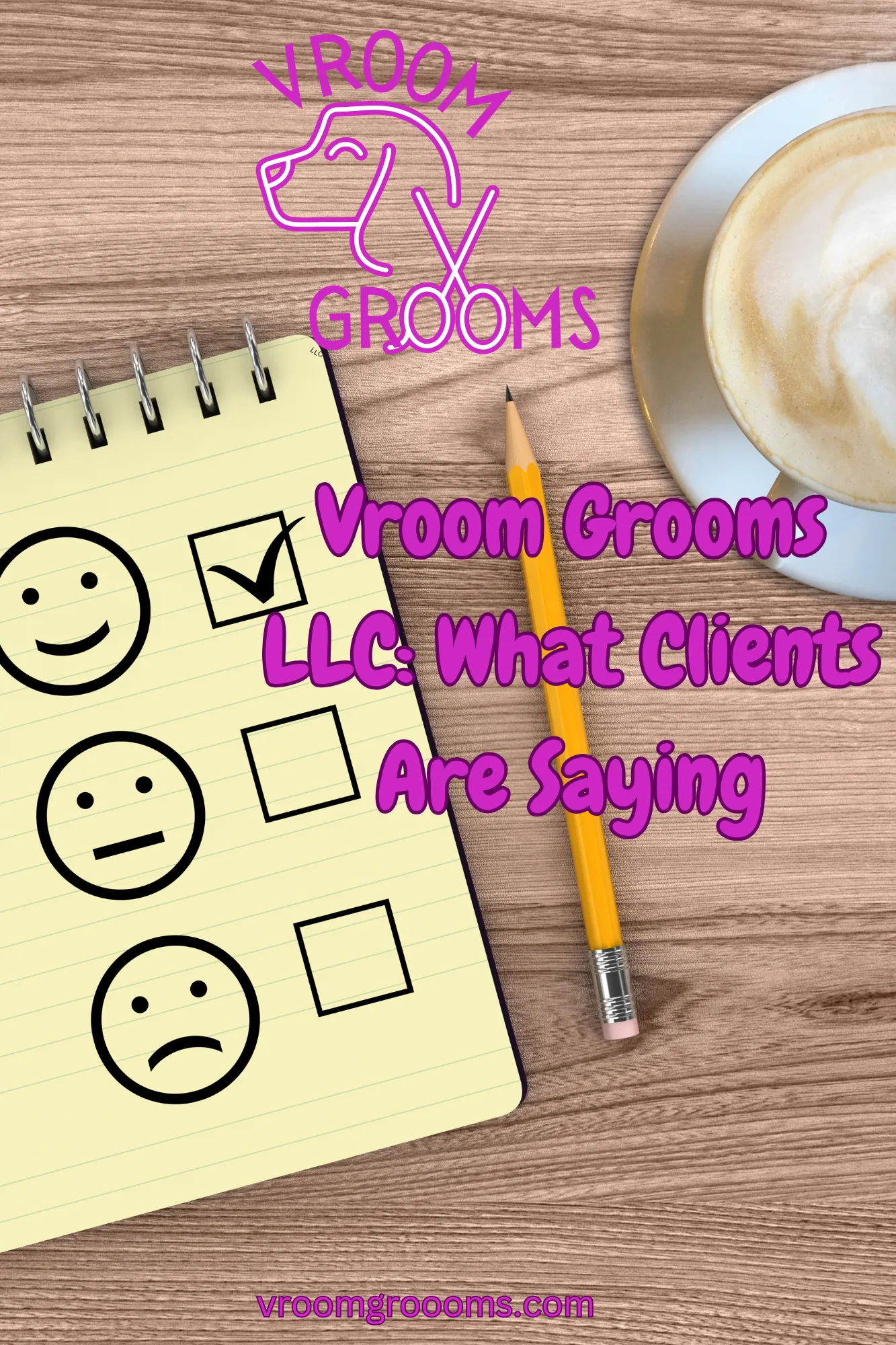 Vroom Grooms LLC: What Clients Are Saying